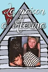 Alexina's House movie poster