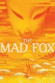 The Mad Fox movie poster