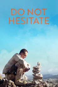Do Not Hesitate movie poster