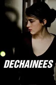 Déchaînées movie poster