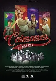 Caimanes de la Galaxia movie poster