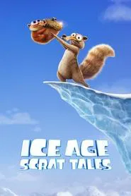 Ice Age: Scrat Tales tv show poster
