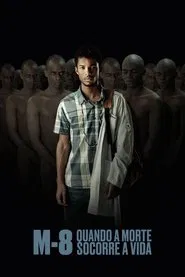 M8 - When Death Rescues Life movie poster