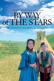 By Way of the Stars tv show poster