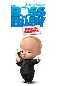 The Boss Baby: Back in Business tv show poster