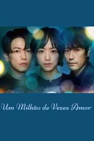 Poster da série Um Milhão de Vezes Amor