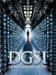 DGSI, la maison du secret movie poster