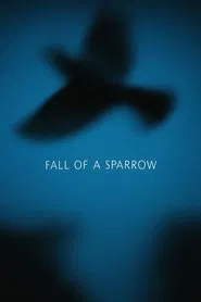 Fall of a Sparrow movie poster