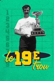 Le 19e trou tv show poster