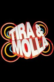 Poster da série Tira & Molla