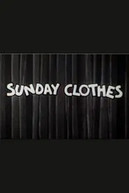 Sunday Clothes movie poster