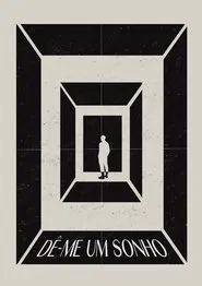 Bring me a Dream movie poster