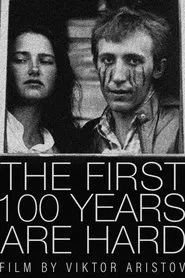The First 100 Years Are Hard movie poster