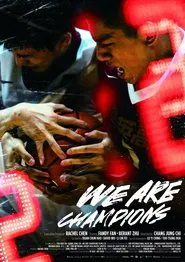We Are Champions movie poster