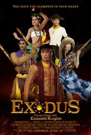 Poster do filme Exodus: Tales from the Enchanted Kingdom