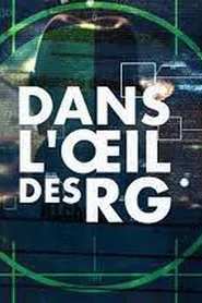 Poster da série Dans l'œil des RG