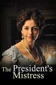 Poster do filme A Amante do Presidente