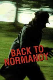 Back to Normandy movie poster