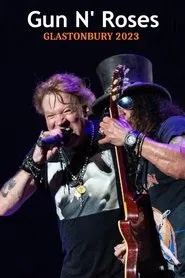 Guns N’ Roses - Glastonbury 2023 movie poster