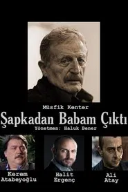Şapkadan Babam Çıktı tv show poster