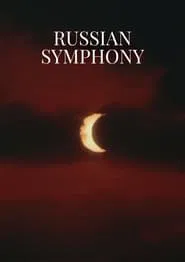 Russian Symphony movie poster