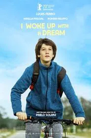 Poster do filme I Woke Up With a Dream