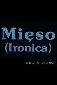 Meat (Ironica) movie poster