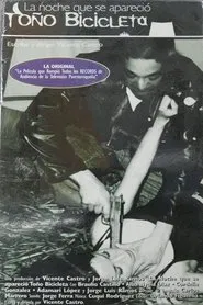 Poster do filme La noche que se apareció Toño Bicicleta