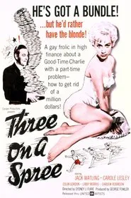 Three on a Spree movie poster