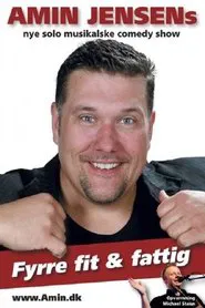 Amin Jensen - Fyrre, fit & fattig movie poster