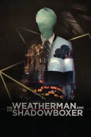 The Weatherman and the Shadowboxer movie poster