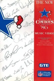 The New Dallas Cowboys Christmas '86 Music Video movie poster
