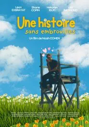 Une histoire sans embrouille movie poster