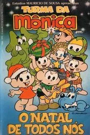 Turma da Mônica: O Natal de Todos Nós movie poster