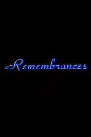 Remembrances movie poster
