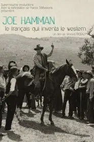 Joë Hamman: The Frenchman Who Invented Western movie poster