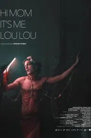 Hi Mom, It’s Me, Lou Lou movie poster