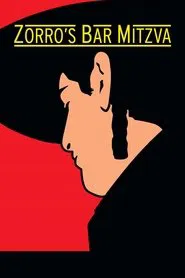Zorro’s Bar Mitzvah movie poster