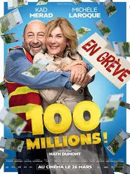 100 millions ! movie poster