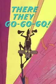 There They Go-Go-Go! movie poster