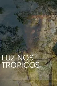 Poster do filme Light in the Tropics