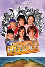 We Can Be Heroes: Finding the Australian of the Year movie poster