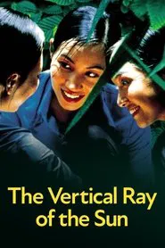 The Vertical Ray of the Sun movie poster