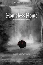 Homeless Home movie poster