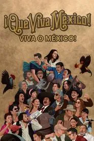 ¡Que viva México! movie poster