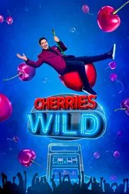 Cherries Wild tv show poster