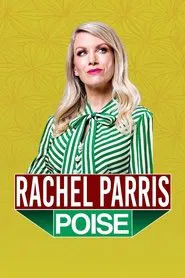 Rachel Parris: Poise movie poster