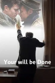 Your Will Be Done movie poster