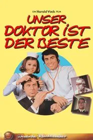 Unser Doktor ist der Beste movie poster