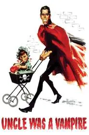 Poster do filme Uncle Was a Vampire